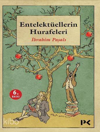 Entelektüellerin Hurafeleri - 1
