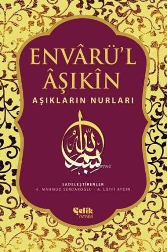 Envarü'l Aşıkin; Aşıkların Nurları - 1