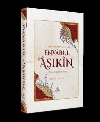 Envarul Aşıkin Allah'a Aşıkların Nurları - 1