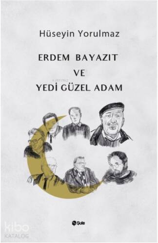 Erdem Bayazıt ve Yedi Güzel Adam - 1
