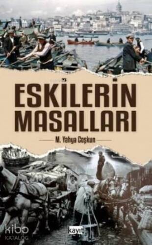 Eskilerin Masalları - 1