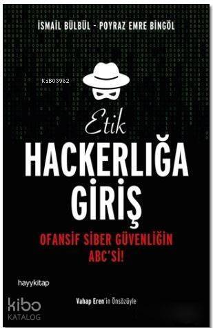 Etik Hackerlığa Giriş; Ofansif Siber Güvenliğin ABC'si! - 1