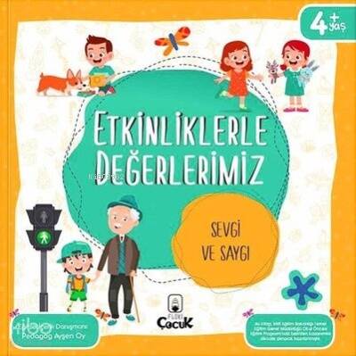 Etkinliklerle Değerlerimiz - Sevgi Ve Saygı - 1