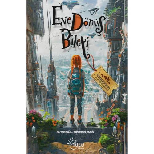 Eve Dönüş Bileti - 1