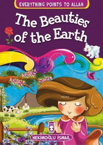 Everything Points to Allah - The Beauties of Earth - 1
