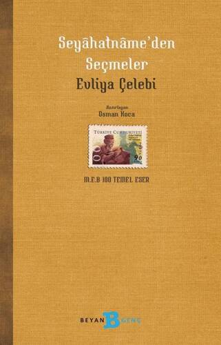 Evliya Çelebi Seyahatnâme'den Seçmeler - 1