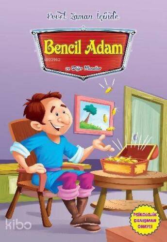 Evvel Zaman İçinde-Bencil Adam ve Diğer Masallar - 1