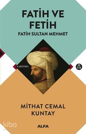 Fatih ve Fetih - 1
