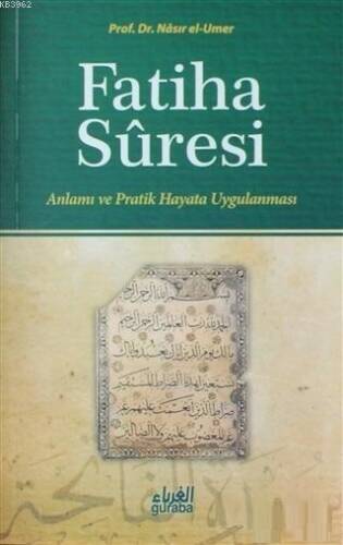 Fatiha Suresi;Anlamı ve Pratik Hayata Uygulanması - 1