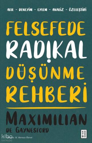 Felsefede Radikal Düşünme Rehberi - 1