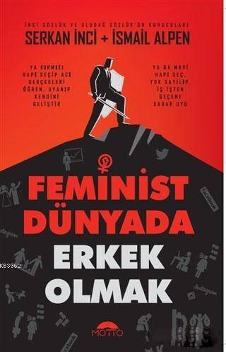 Feminist Dünyada Erkek Olmak - 1