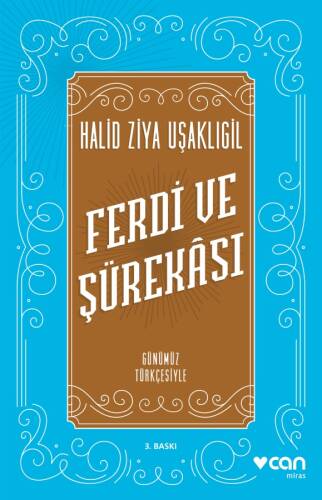 Ferdi Ve Şürekası; Günümüz Türkçesiyle - 1