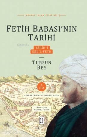 Fetih Babası'nın Tarihi; Târîh-i Ebü'l-Feth - 1