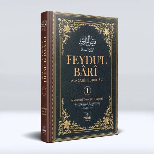 Feydu’l Bâri;‘Alâ Sahîhi’l Buhârî 1. Cilt - 1