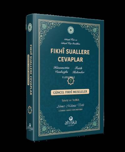 Fıkhi Suallere Cevaplar 7. Cilt - 1