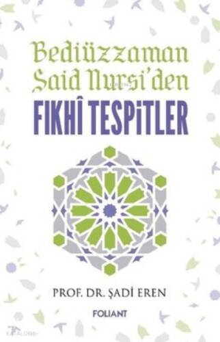 Fıkhi Tespitler - Bediüzzaman Said Nursi'den - 1