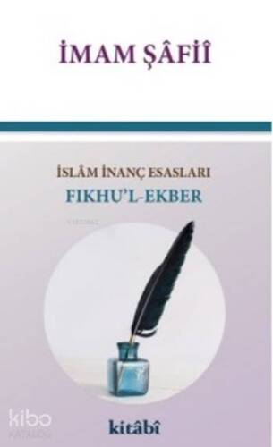 Fıkhu'l Ekber İslam İnanç Esasları - 1