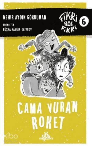 Fikri Bol Fikri 6 – Cama Vuran Roket - 1