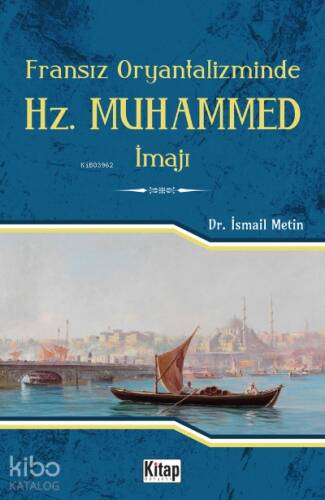 Fransız Oryantalizminde Hz. Muhammed İmajı - 1