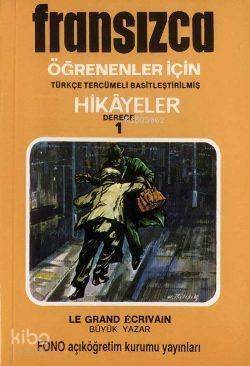 Fransızca Türkçe Hikayeler Derece 1 Kitap 2 Büyük Yazar - 1