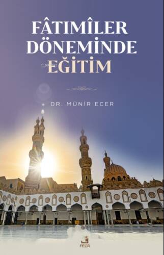 Fâtımîler Döneminde Eğitim - 1