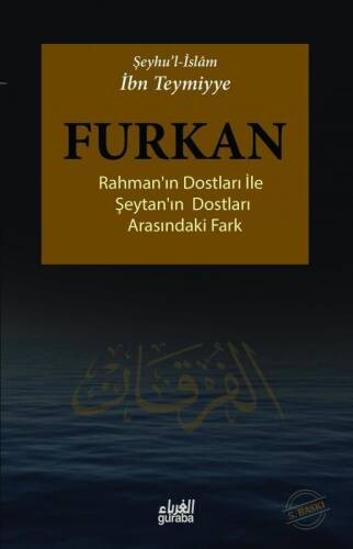 Furkan; Rahmanın Dostları İle Şeytanın Dostları Arasındaki Fark - 1