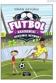 Futbol Akademisi Dersimiz : Neymar - 1