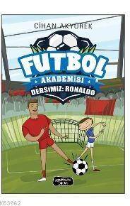 Futbol Akademisi Dersimiz : Ronaldo - 1