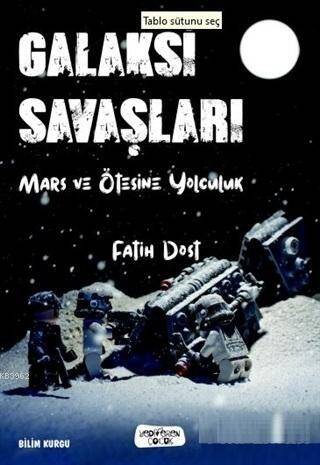 Galaksi Savaşları Mars ve Ötesine Yolculuk - 1