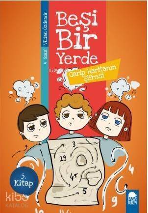 Garip Haritanın Şifresi - Beşi Bir Yerde 5. Kitap / 4. Sınıf Okuma Kitabı - 1