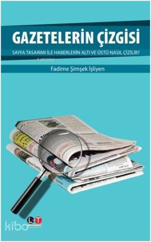 Gazetelerin Çizgisi - 1