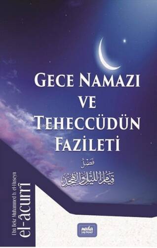 Gece Namazı ve Teheccüdün Fazileti - 1