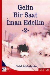 Gelin Bir Saat İman Edelim 2 - 1
