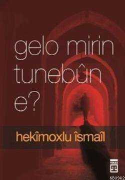 Gelo Mirin Tunebûn E? - 1