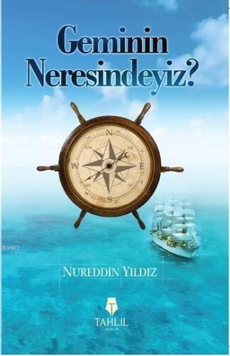 Geminin Neresindeyiz?; İslami Hayat - 1
