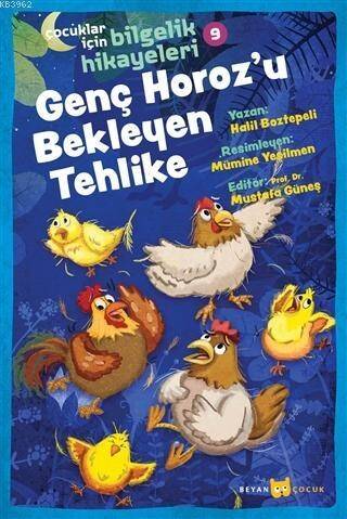 Genç Horoz'u Bekleyen Tehlike - Çocuklar İçin Bilgelik Hikayeleri 9 - 1