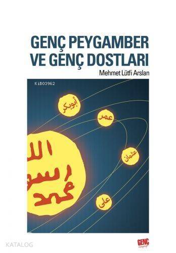 Genç Peygamber ve Genç Dostları - 1