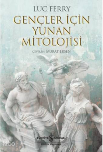 Gençler İçin Yunan Mitoljiler - 1