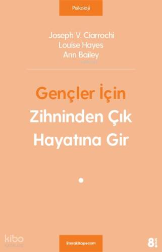 Gençler İçin Zihninden Çık Hayatına Gir - 1