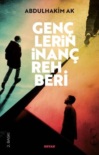 Gençlerin İnanç Rehberi - 1