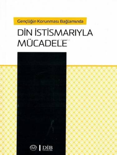 Gençliğin Korunması Bağlamında Din İstismarıyla Mücadele - 1