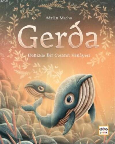 Gerda - Denizde Bir Cesaretin Hikayesi - Ciltli - 1