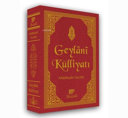 Geylani Külliyatı (Ciltli) - 1