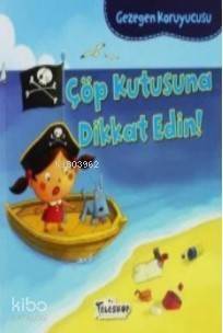 Gezegen Koruyucusu; Çöp Kutusuna Dikkat Edin! - 1