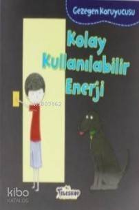 Gezegen Koruyucusu Kolay Kullanılabilir Enerji - 1