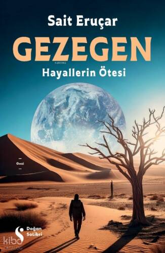 Gezegen;Hayallerin Ötesi - 1