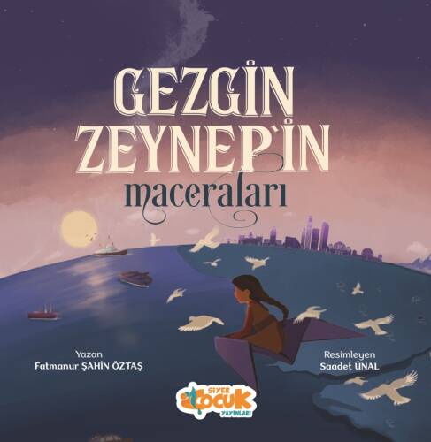 Gezgin Zeynep'in Maceraları - 1