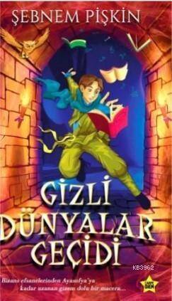 Gizli Dünyalar Geçidi - 1