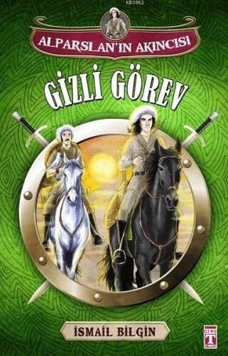 Gizli Görev; Alparslan'ın Akıncısı - 1