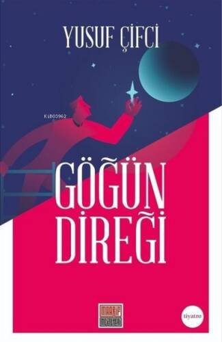 Göğün Direği - 1